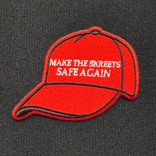 Make The Skreets Safe Again Embroidered Patch
