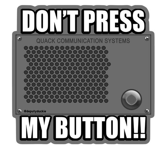 "Don't Press My Button!!" Sticker
