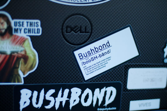 "Bushbond" Defined Sticker