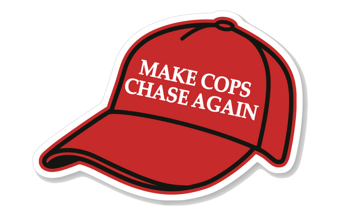 Red Hat Sticker - Make Cops Chase Again