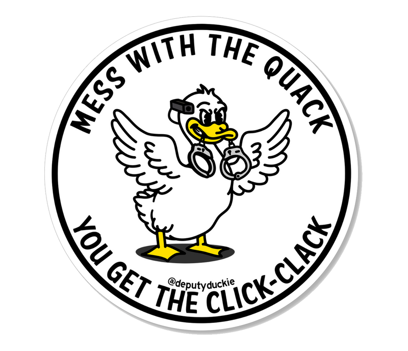 Load image into Gallery viewer, &quot;Mess With The Quack&quot; Sticker
